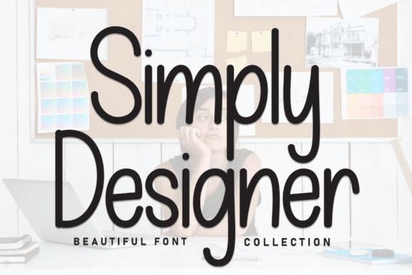 Simply Designer: A Typeface That Whispers and Winks