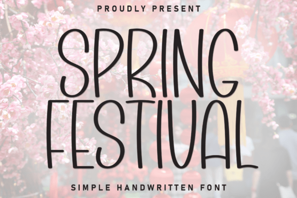 Spring Festival: A Font That Brings Joy to Every Design